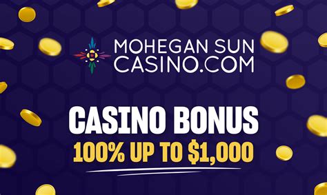 mohegan sun casino bonus - mohegan sun casino no deposit bonus.